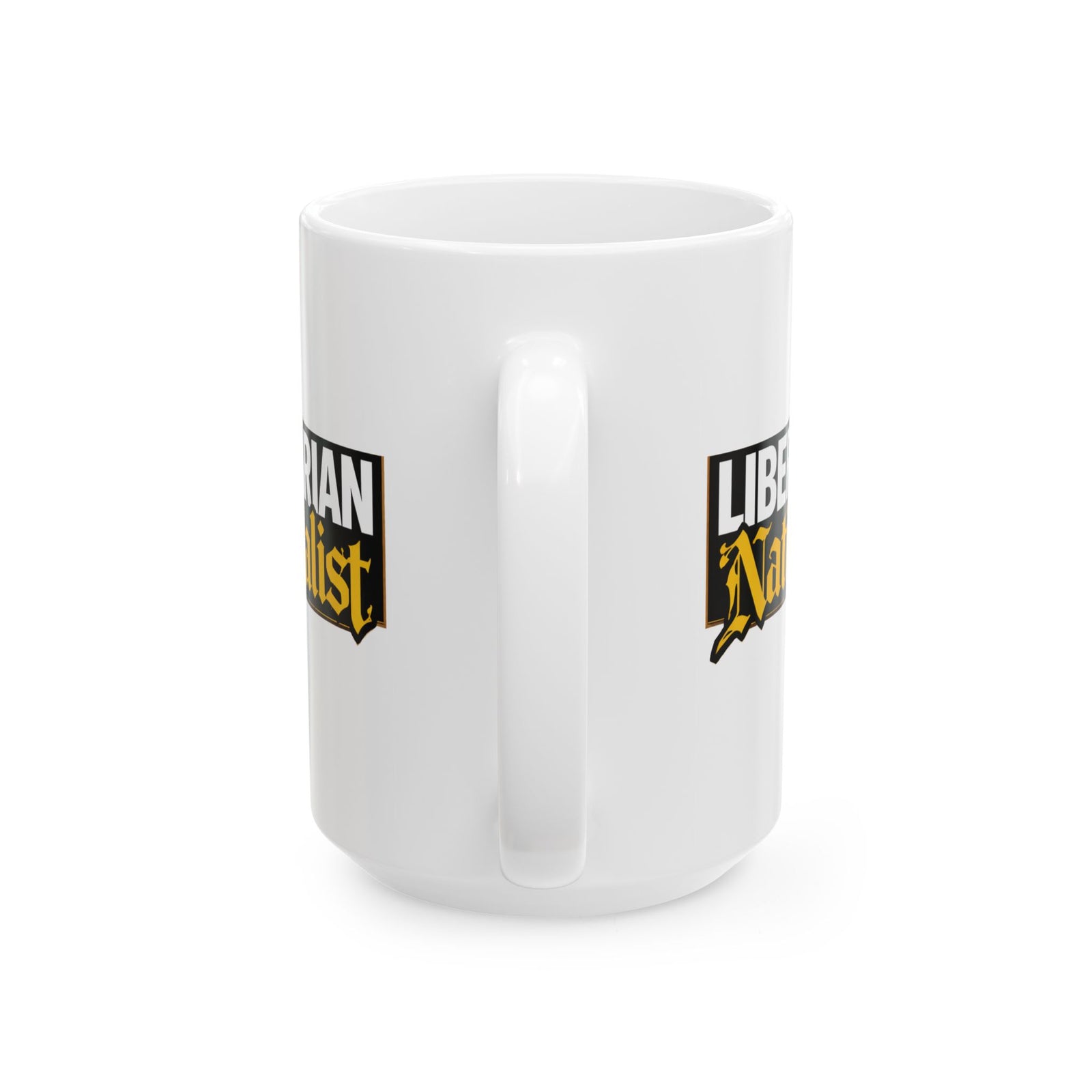 Libertarian Nationalist Ceramic Mug — Political Statement Coffee Cup (11oz/15oz)