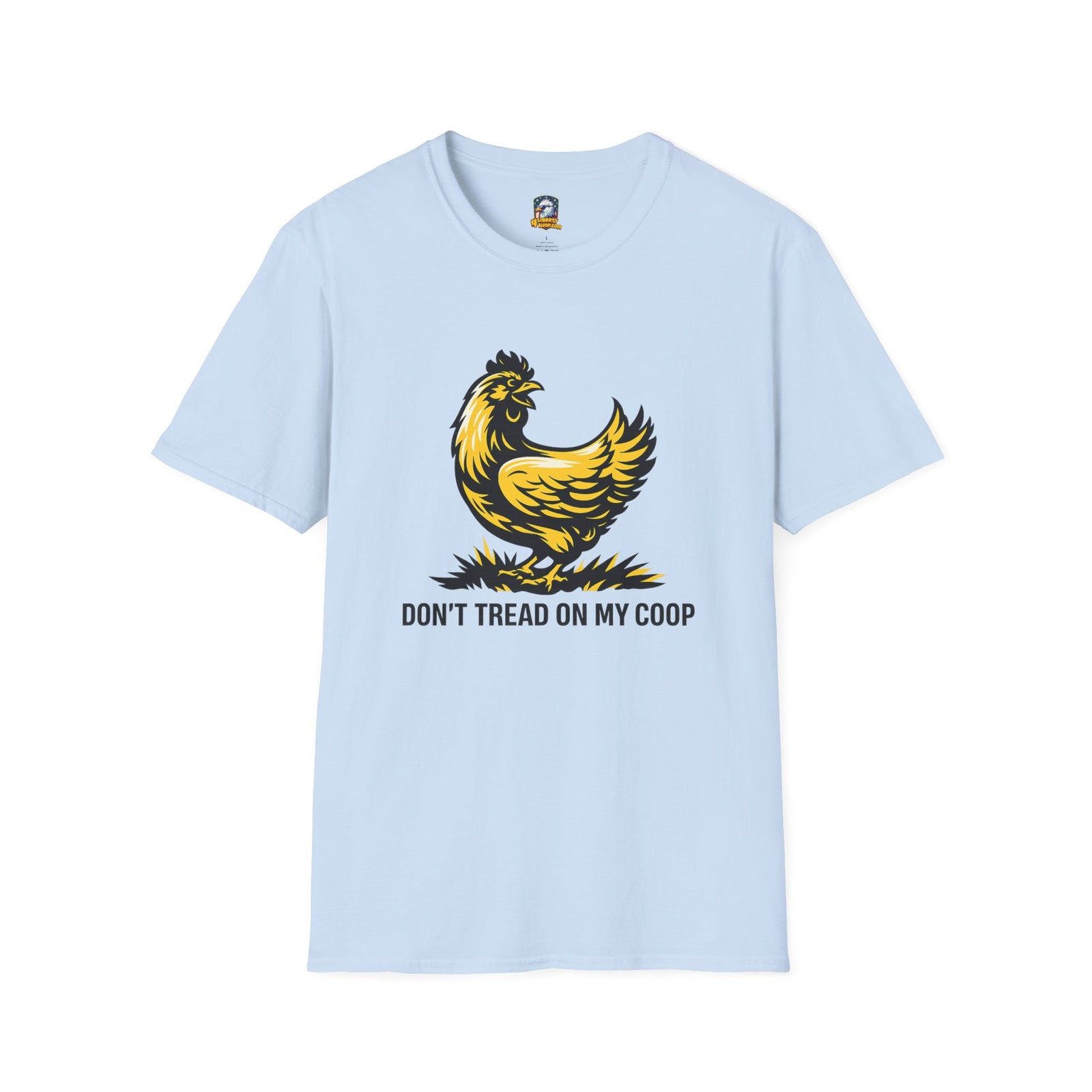 Don't Tread On My Coop T-Shirt