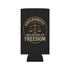 Judge Nap: Negation of Freedom Koozie, Regular & Slim