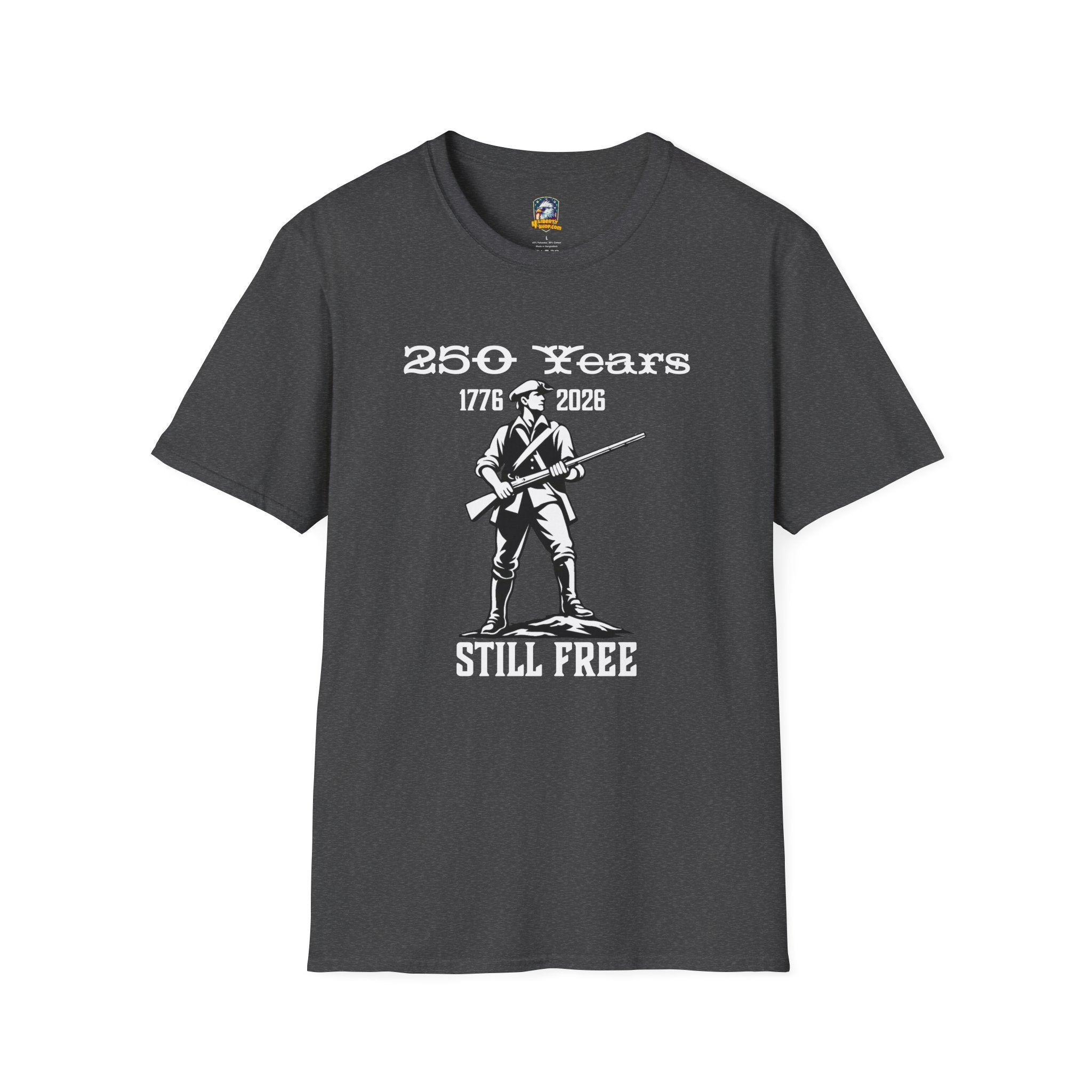 Walton & Johnson 250 Years Still Free T-Shirt — Revolutionary Patriot Tee (1776–2026)