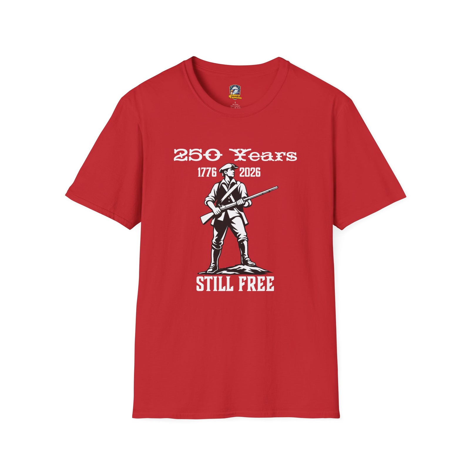 Walton & Johnson 250 Years Still Free T-Shirt — Revolutionary Patriot Tee (1776–2026)