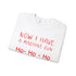 Walton & Johnson: Now I Have a Machine Gun Sweatshirt