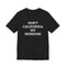 Don't California My Missouri T-Shirt