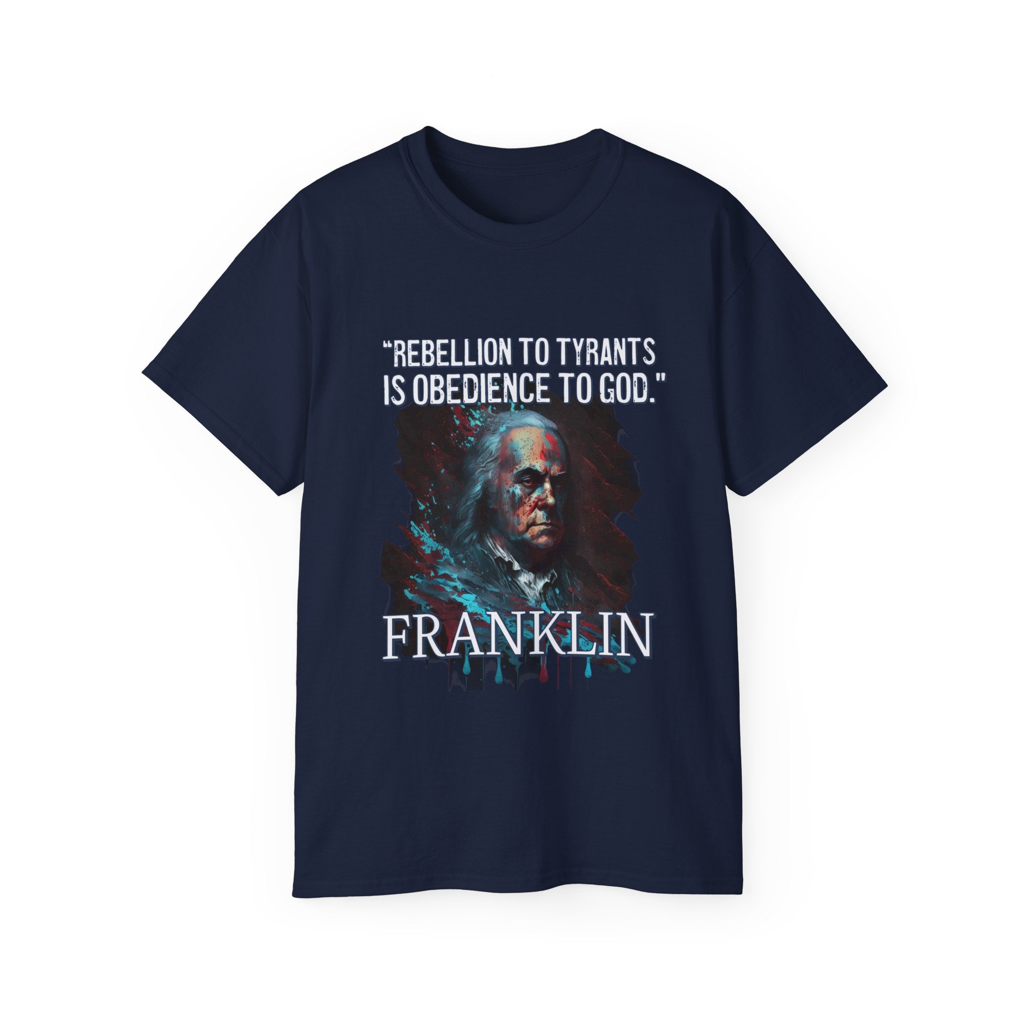 Judge Nap: "Obedience to God" Benjamin Franklin Splatter T-Shirt