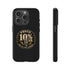 Walton & Johnson: Proud 10%er Phone Case
