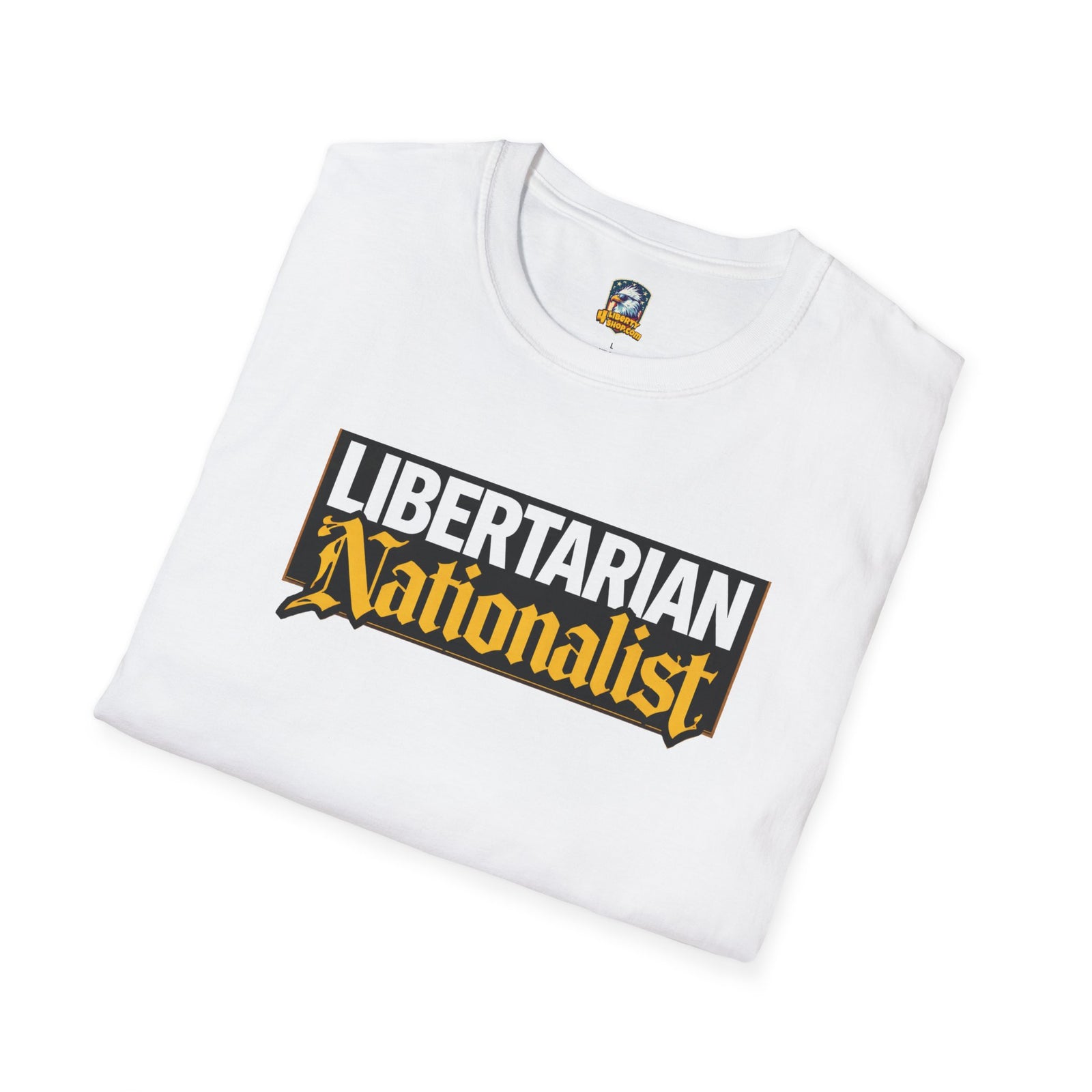 Libertarian Nationalist T-Shirt