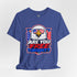 Are You Free Tonight? Eagle Patriotic T-Shirt