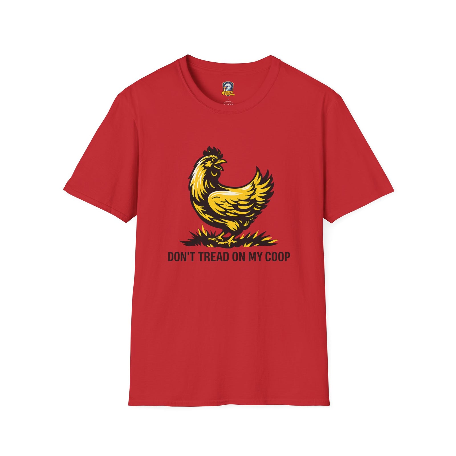 Don't Tread On My Coop T-Shirt