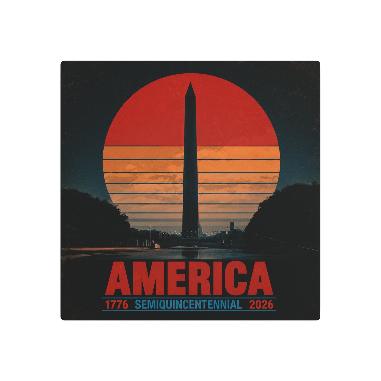 America 1776–2026 Semiquincentennial Metal Sign