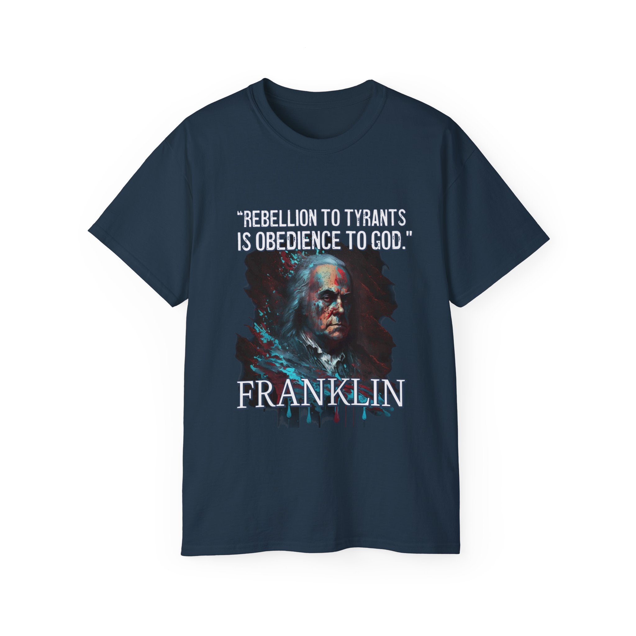 Judge Nap: "Obedience to God" Benjamin Franklin Splatter T-Shirt