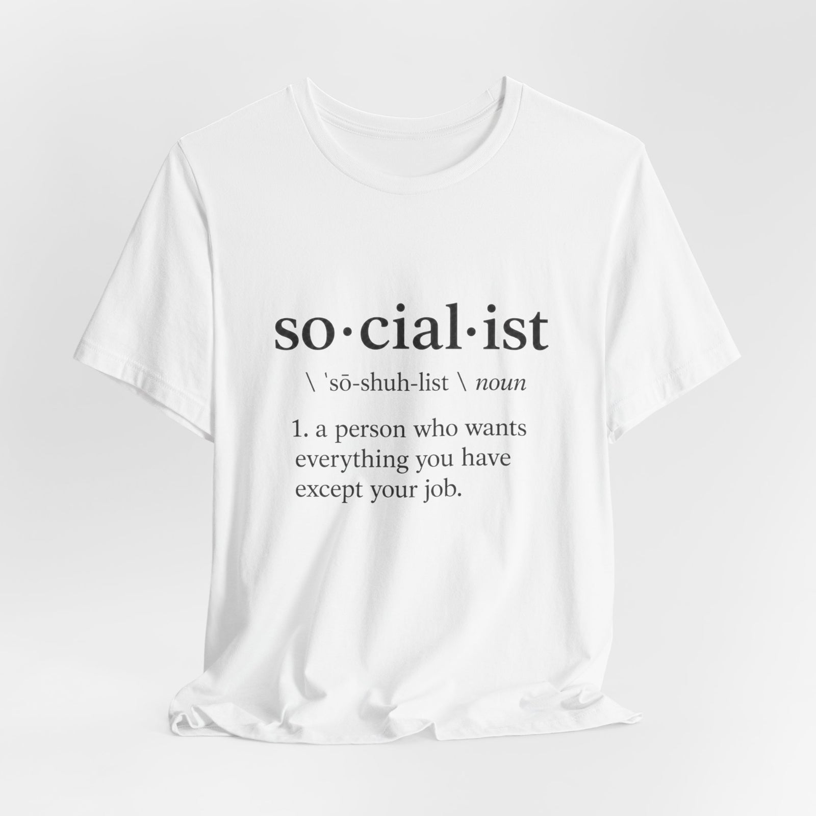 Socialist Definition Tee — 4LibertyShop.com