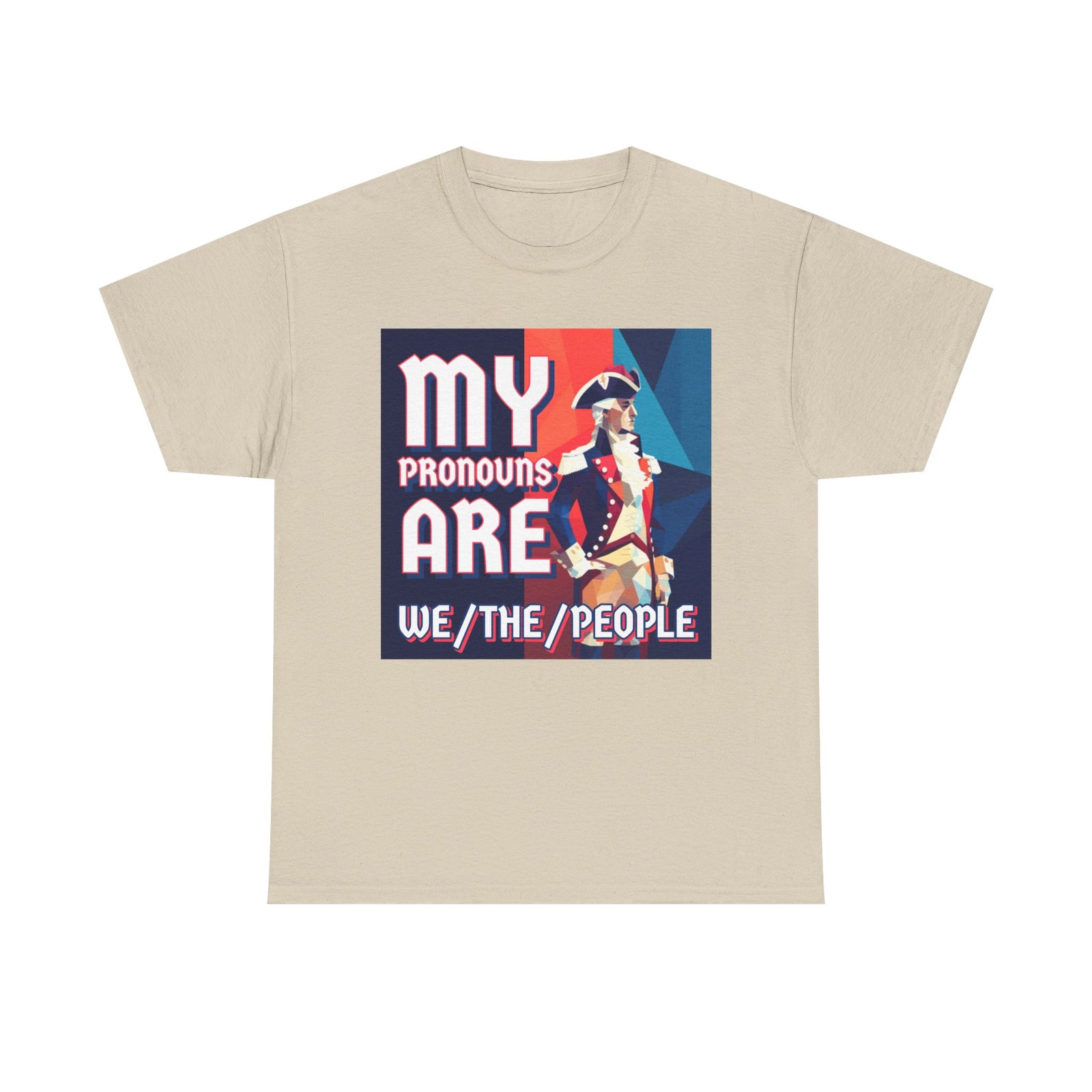 Walton & Johnson: My Pronouns Are We/The/People T-Shirt