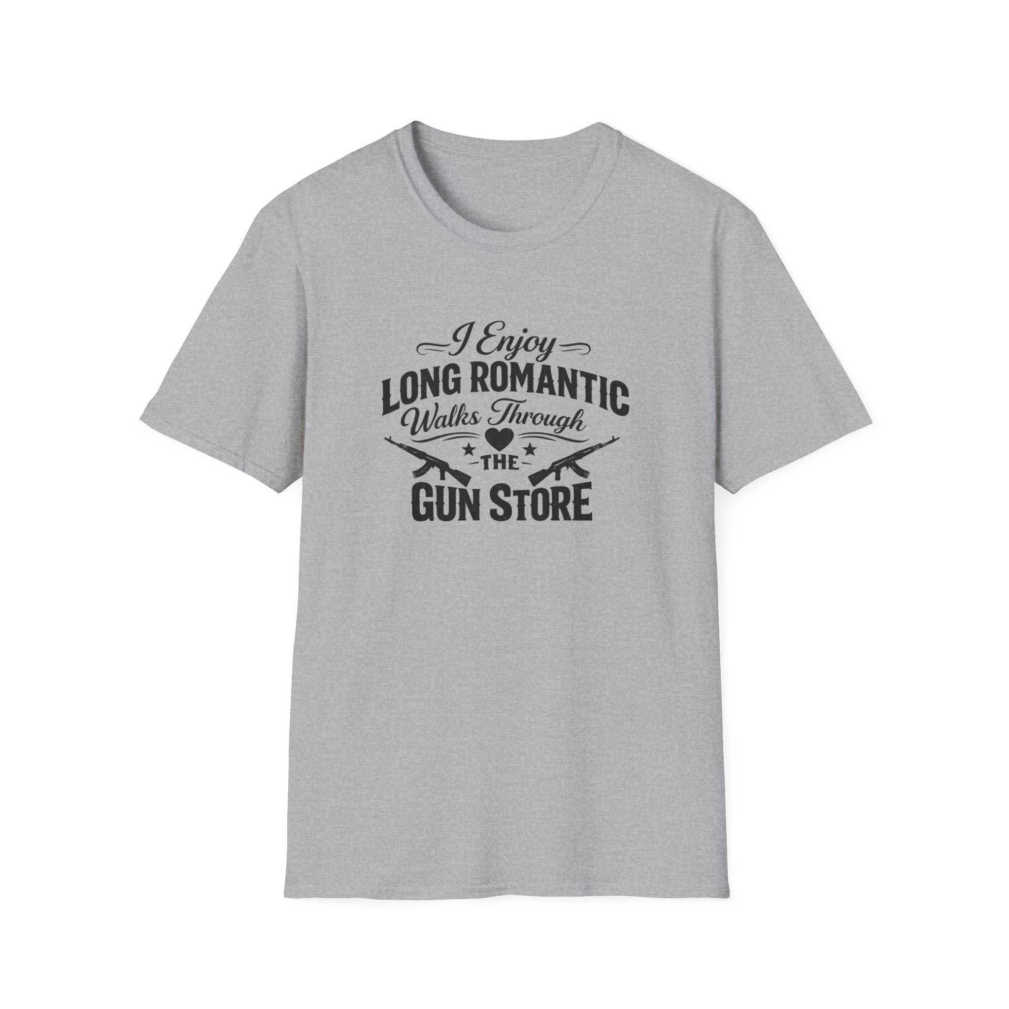 Gun Store Romance T-Shirt — "I Enjoy Long Romantic Walks Through the Gun Store" Graphic Tee