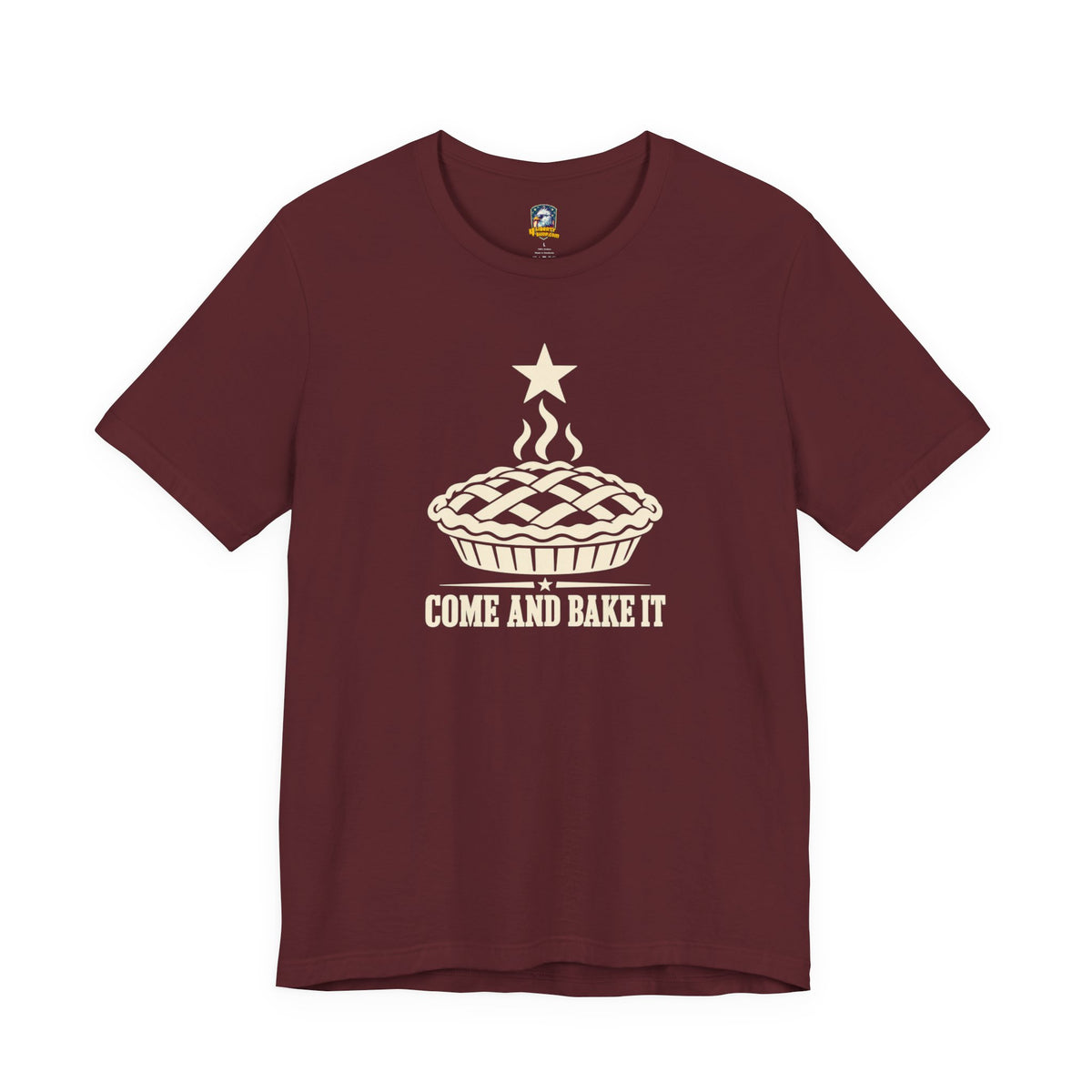 Come and Bake It Pie T-Shirt - 4LibertyShop.com