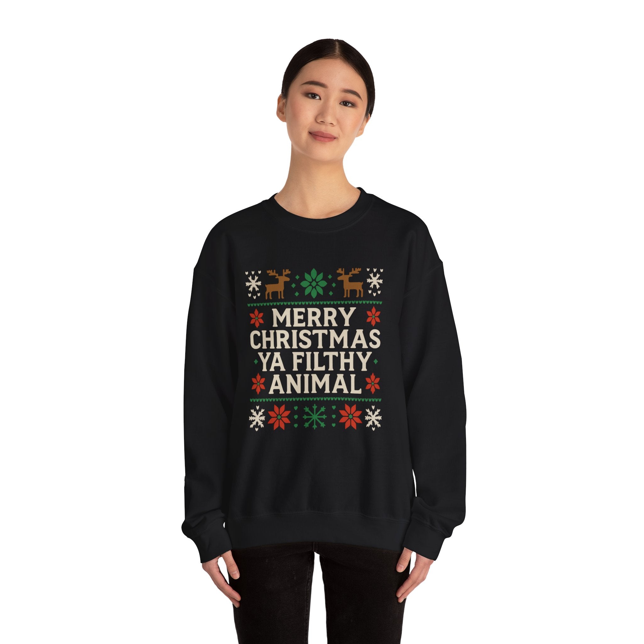 Merry Christmas Ya Filthy Animal Sweatshirt