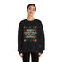 Merry Christmas Ya Filthy Animal Sweatshirt