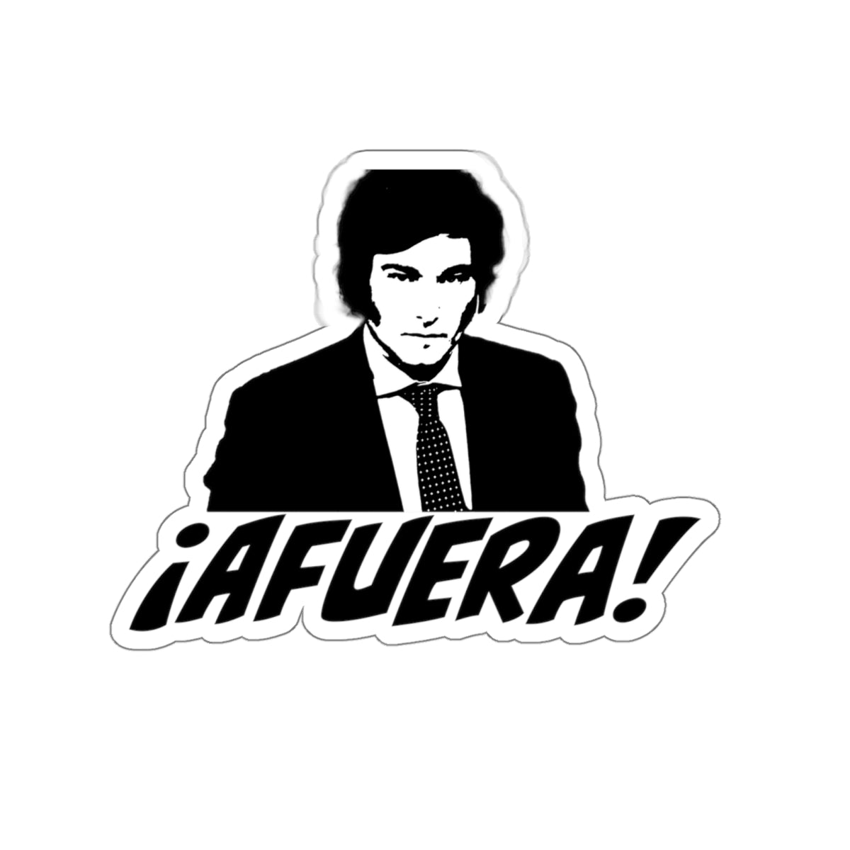 Javier Milei ¡AFUERA! Sticker