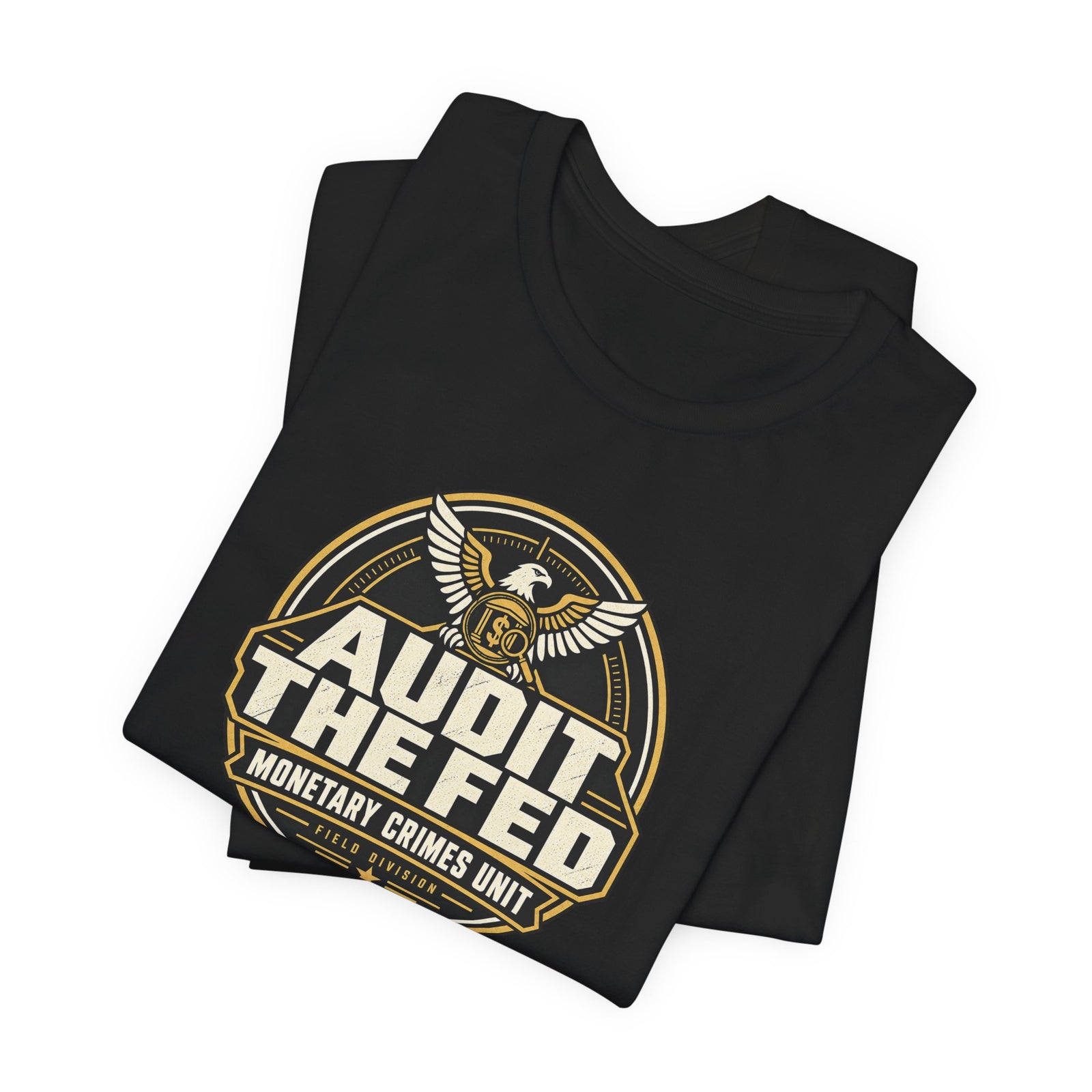 Audit The Fed T-Shirt - 4LibertyShop.com