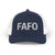 FAFO Snapback Trucker Hat