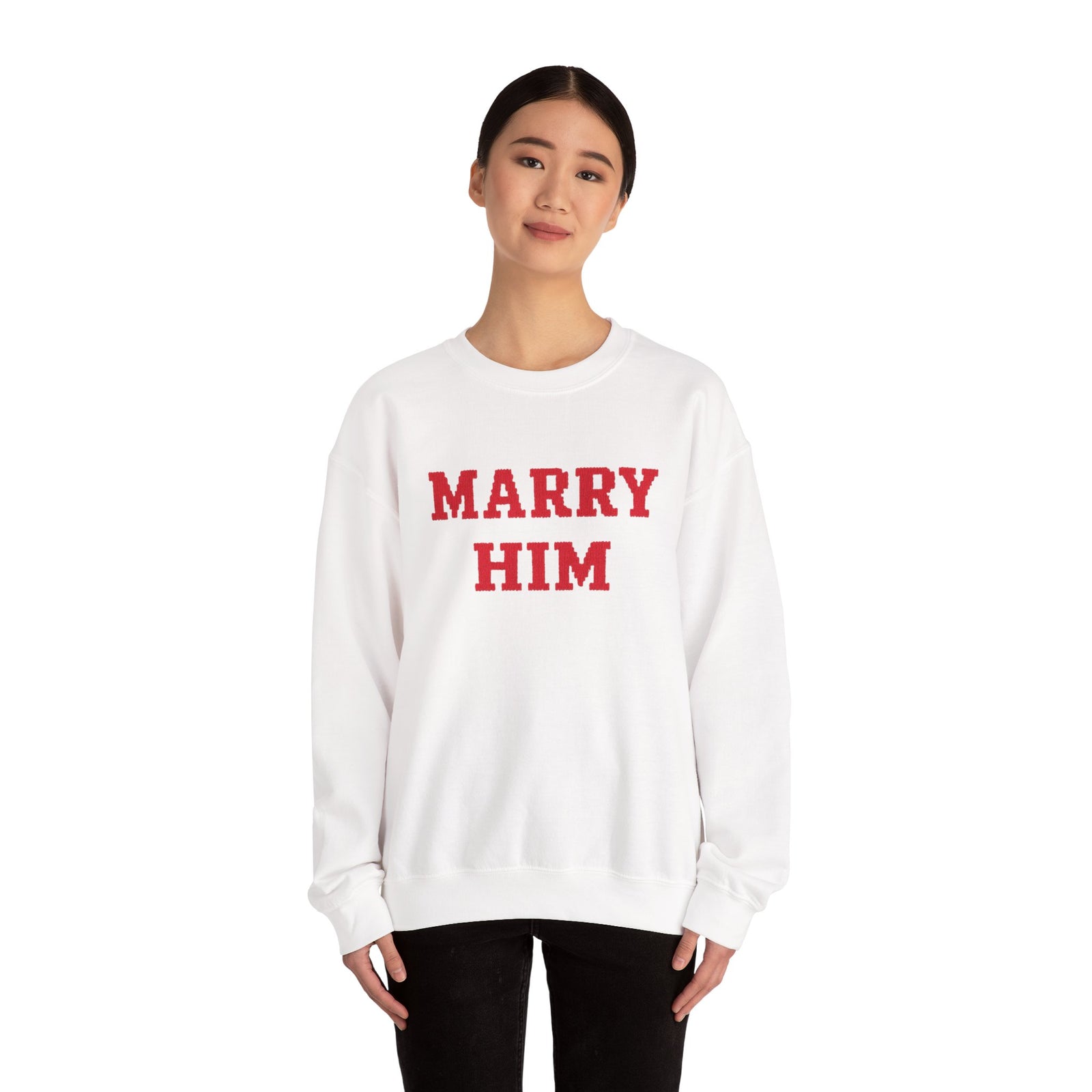 Marry Him Crewneck Sweatshirt – Proposal Proposal Graphic Sweatshirt
