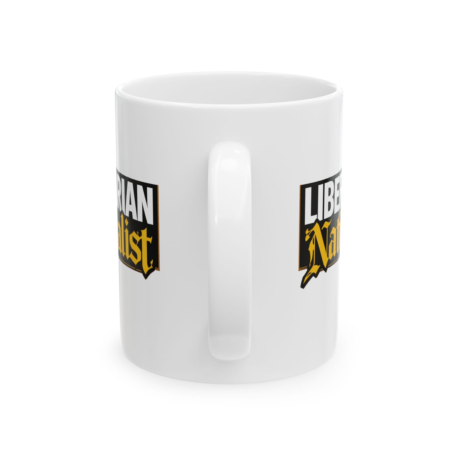 Libertarian Nationalist Ceramic Mug — Political Statement Coffee Cup (11oz/15oz)