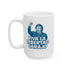 Milei "Viva La Libertad Carajo" Mug (11oz,15oz)