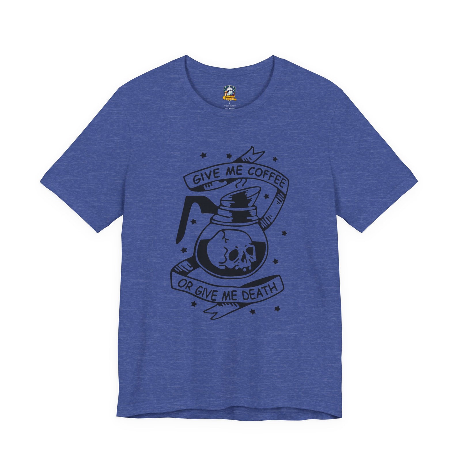 Coffee or Death Tee — 