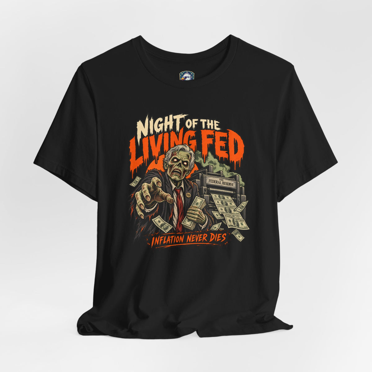 Night of the Living Fed Halloween T-Shirt - 4LibertyShop.com