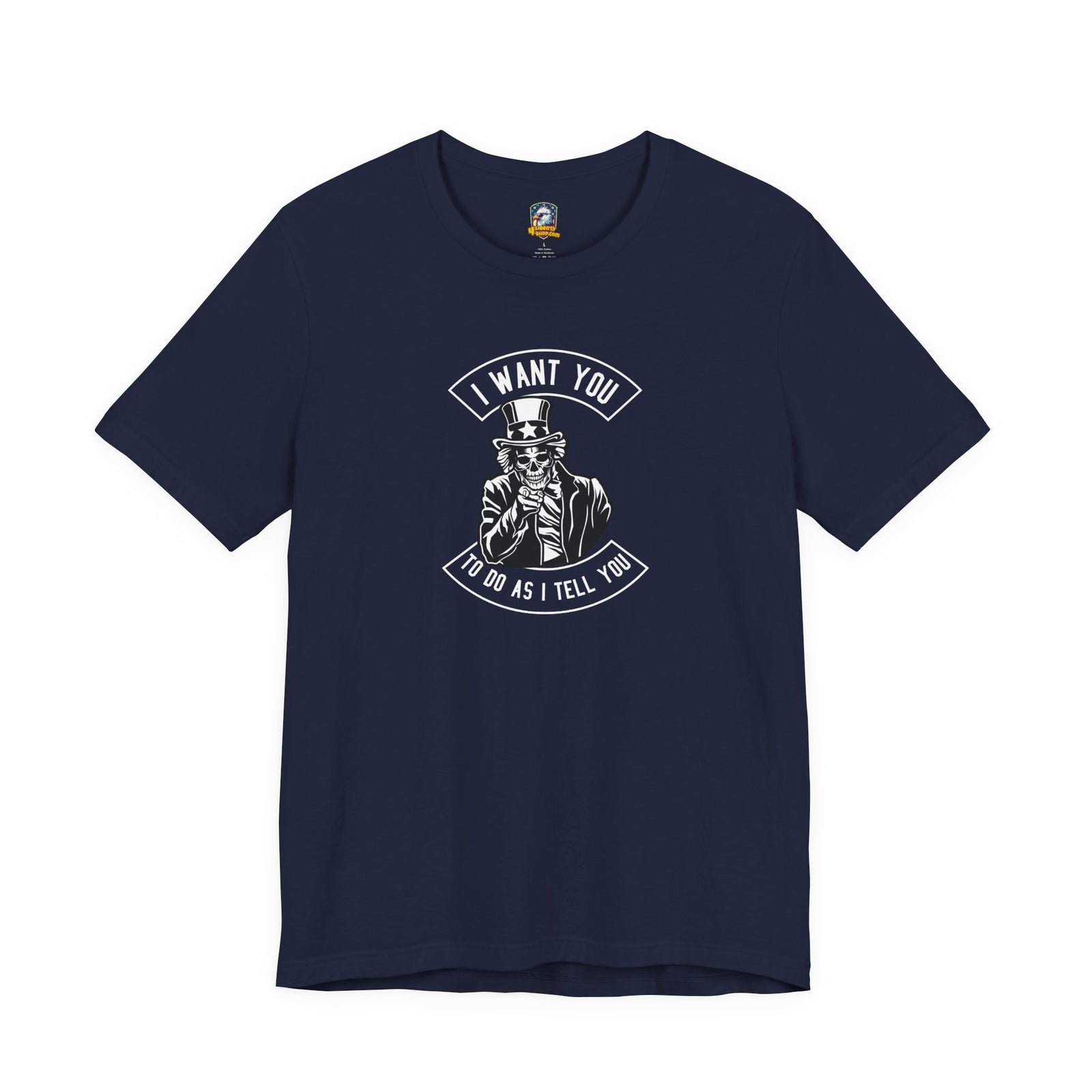 Do As I Tell You T-Shirt