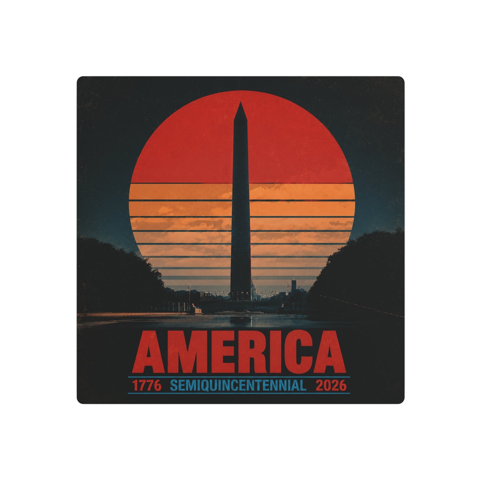 America 1776–2026 Semiquincentennial Metal Sign
