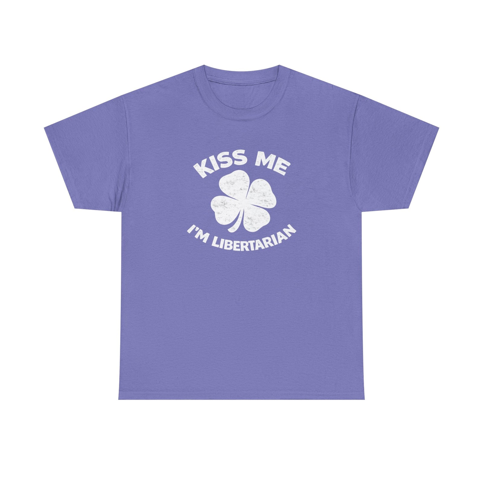 Kiss Me I’m Libertarian T‑Shirt — St. Patrick’s Day Shamrock Political Tee