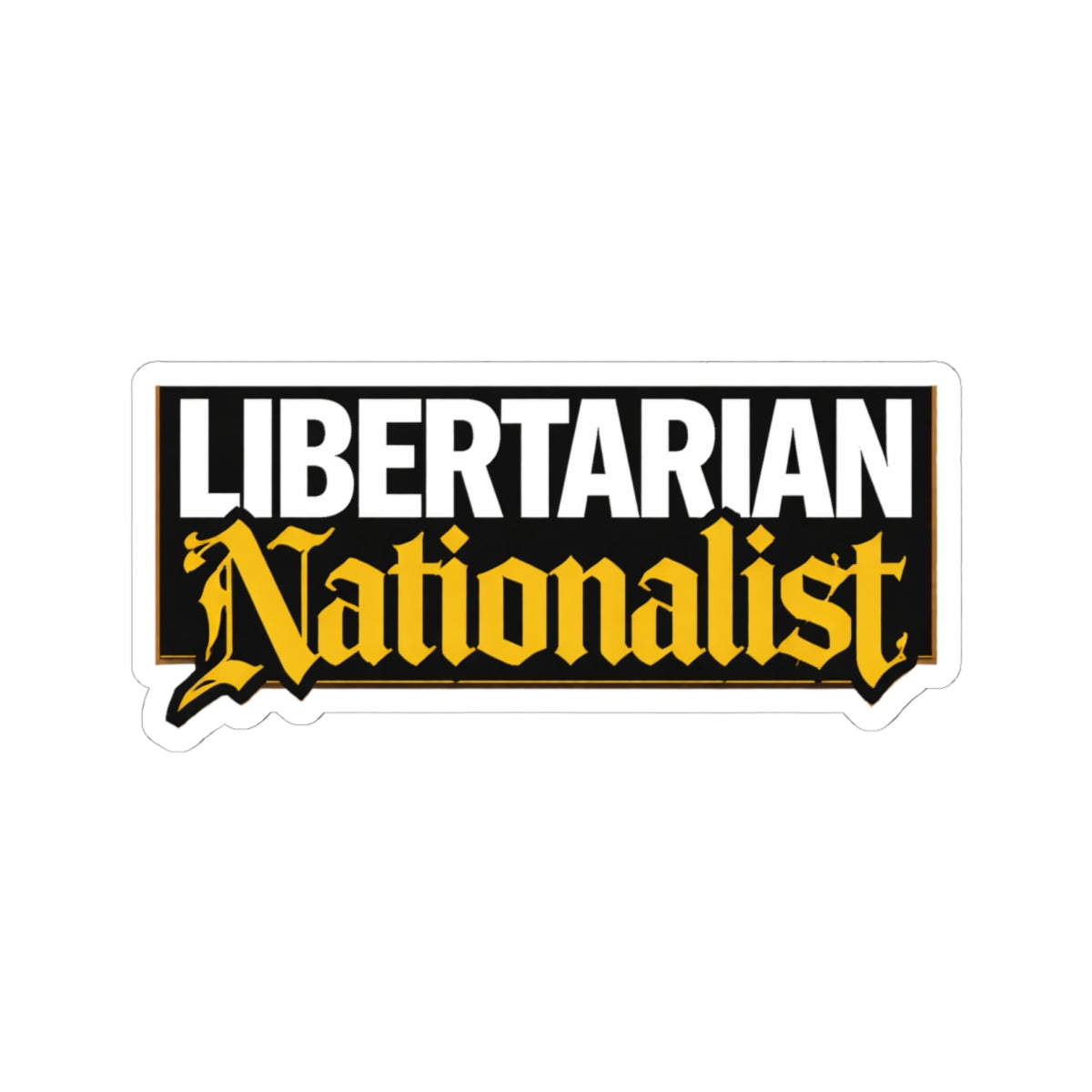 Libertarian Nationalist Sticker — Political Laptop Decal