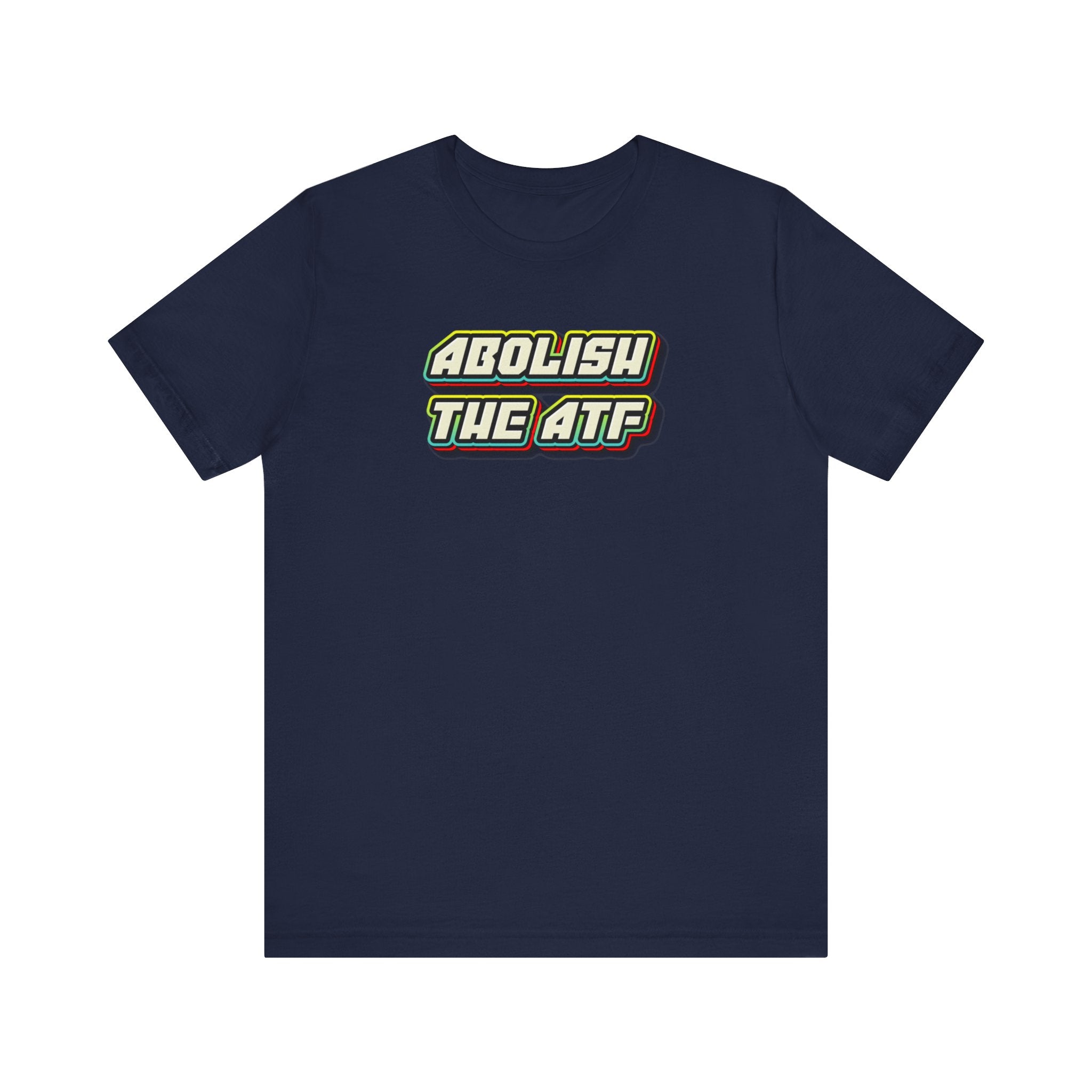Judge Nap: Abolish The ATF T-Shirt