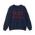 Walton & Johnson: Now I Have a Machine Gun Sweatshirt