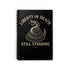 Liberty or Death: Still Standing Notebook
