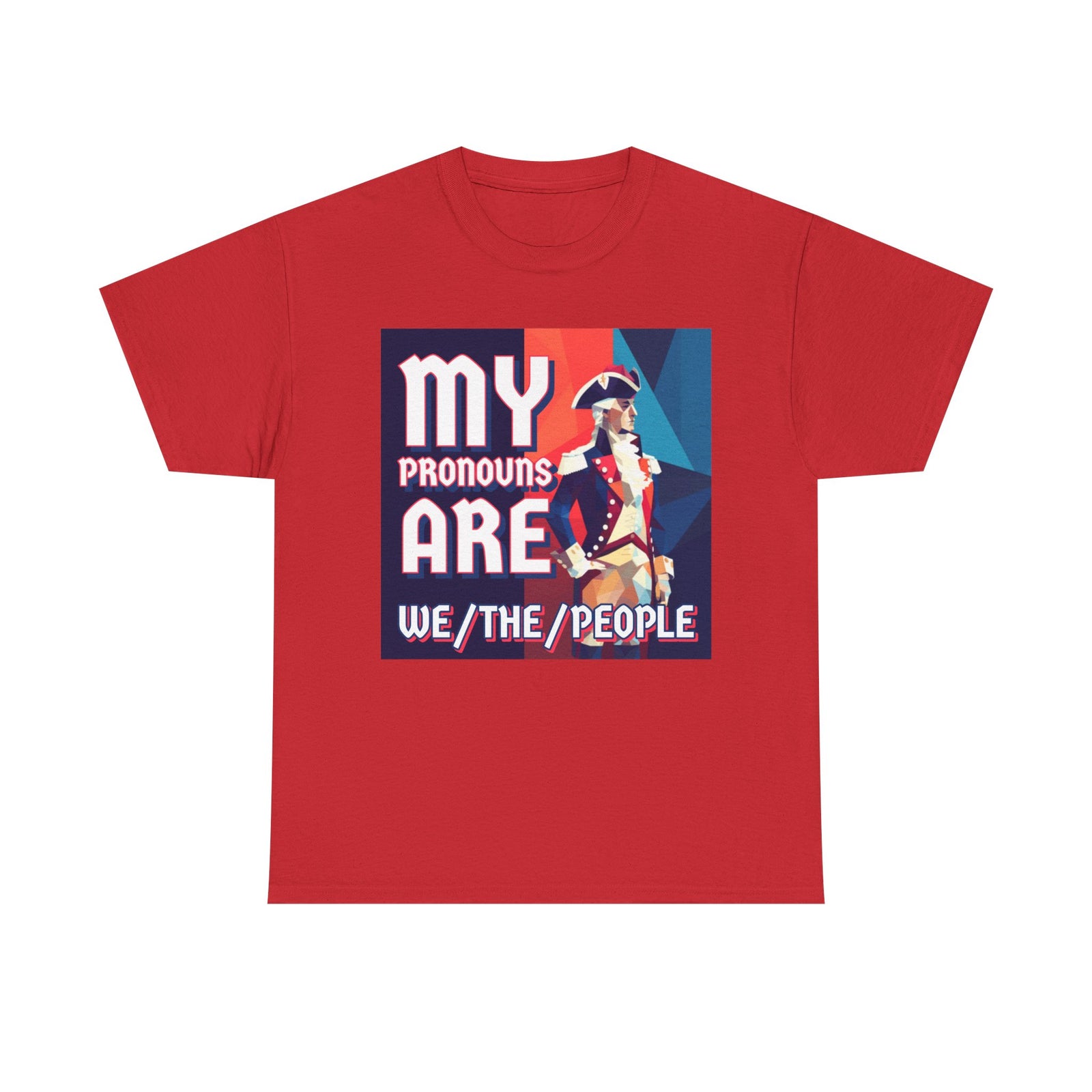 Walton & Johnson: My Pronouns Are We/The/People T-Shirt