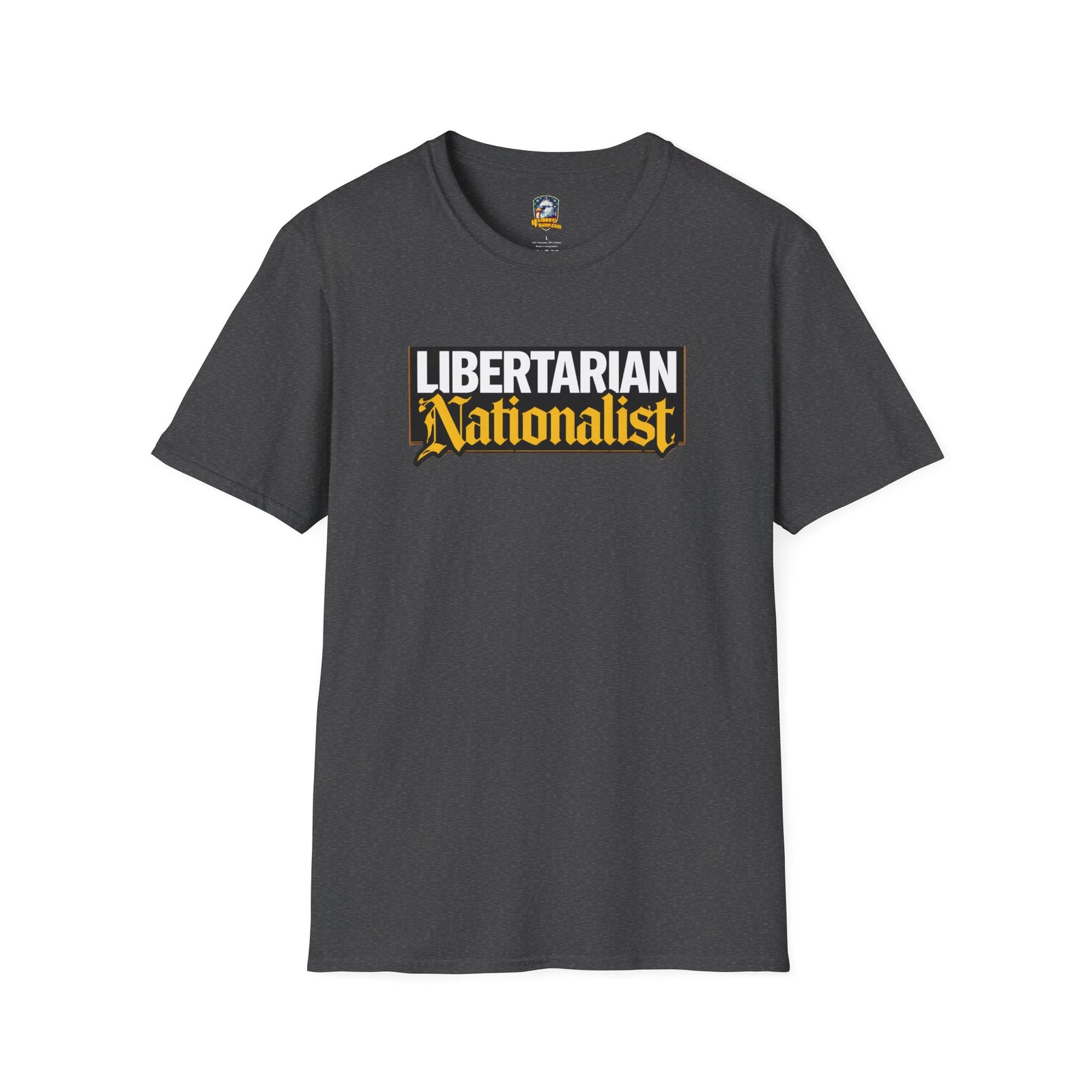 Libertarian Nationalist T-Shirt