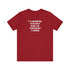 Judge Nap: It's Dangerous to be Right T-Shirt