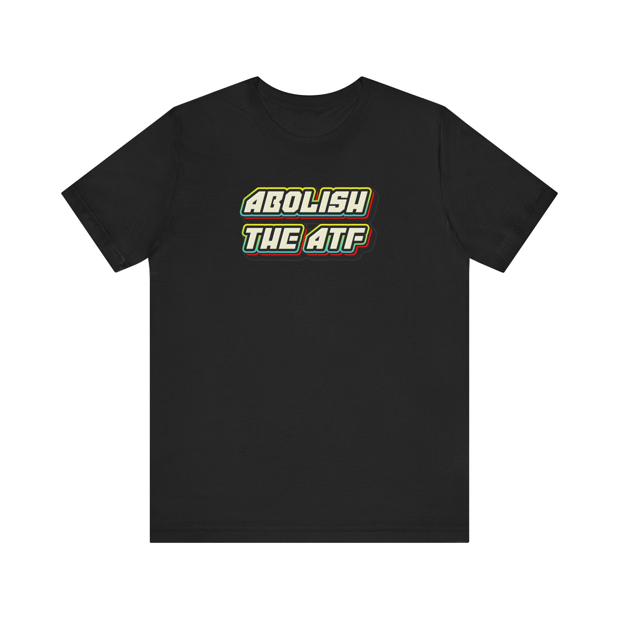 Judge Nap: Abolish The ATF T-Shirt