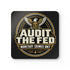 Audit The Fed Coaster Set (4) - 4LibertyShop.com