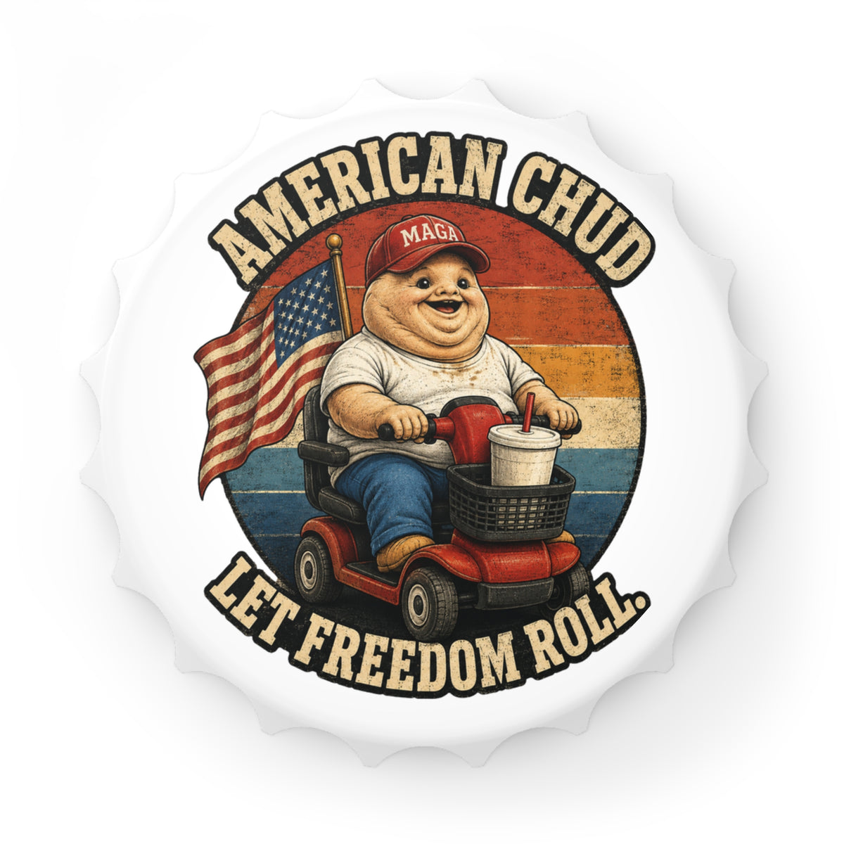 American Chud Magnetic Bottle Opener — Let Freedom Roll