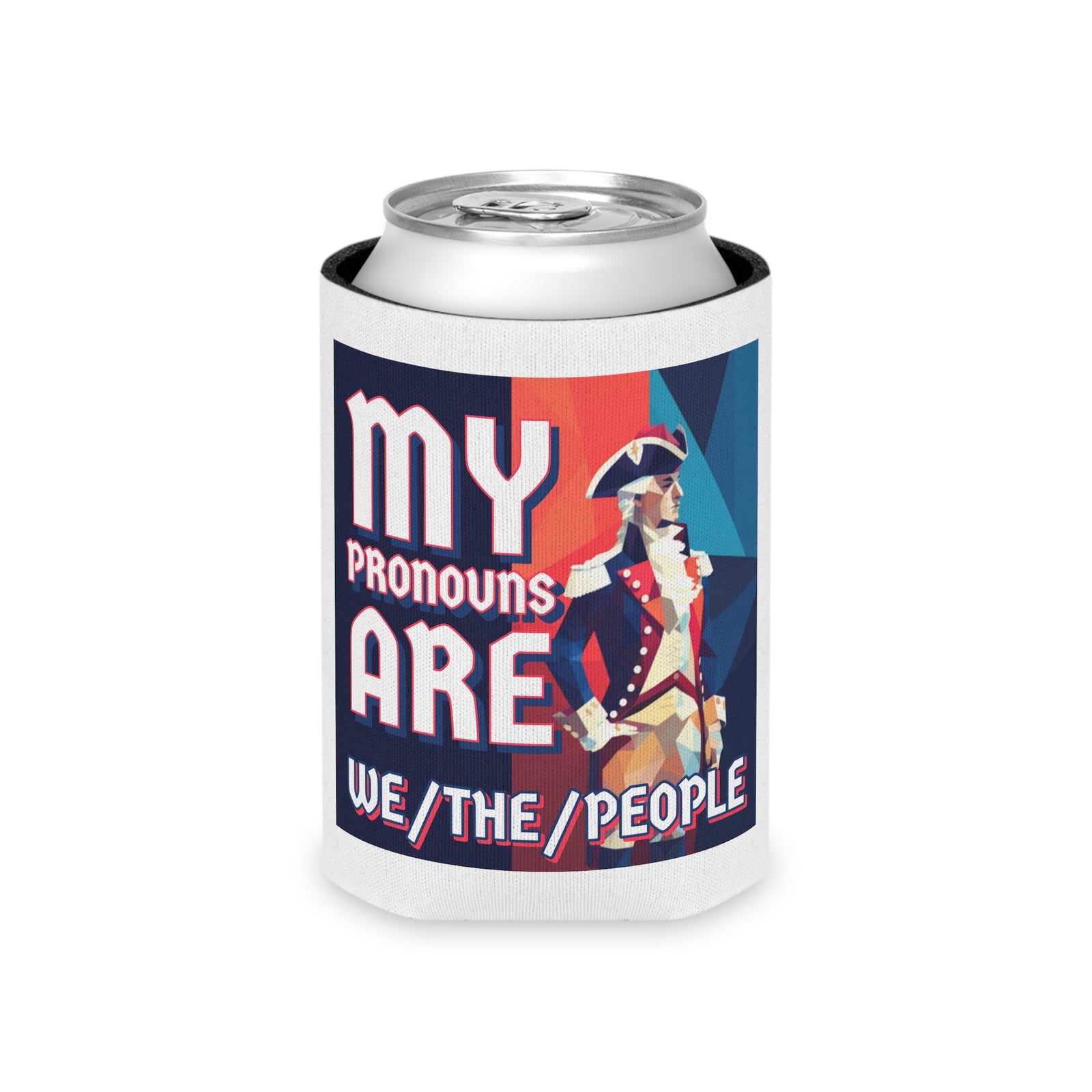 My Pronouns Are Koozie - Patriotic Can Cooler