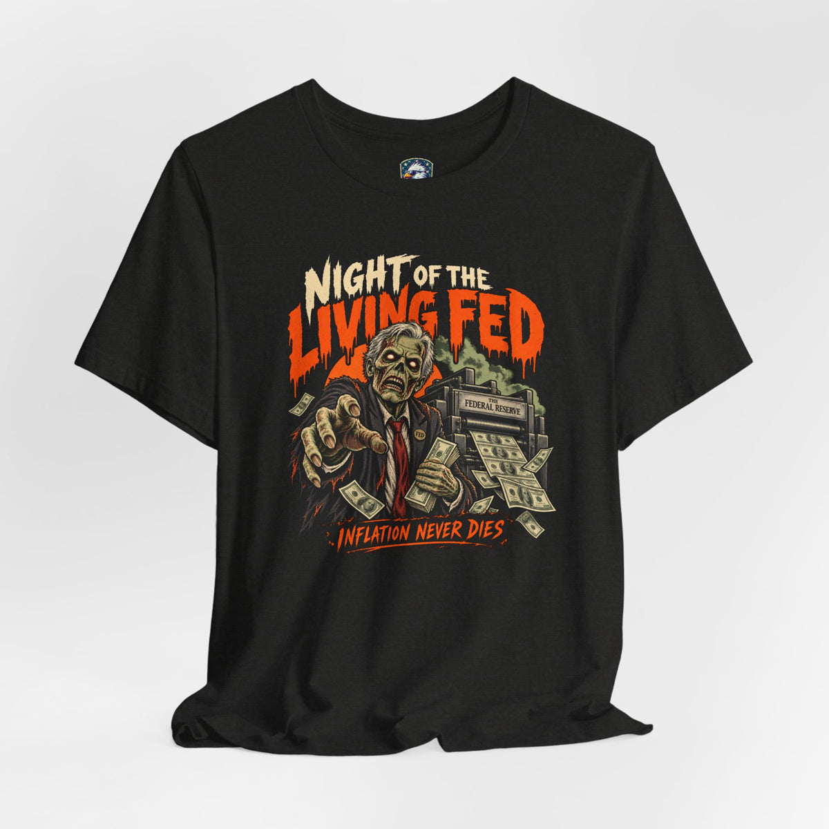 Night of the Living Fed Halloween T-Shirt - 4LibertyShop.com
