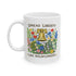 Ceramic Mug — "Spread Liberty Like Wildflowers" Floral Coffee Cup