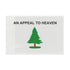 An Appeal To Heaven Flag