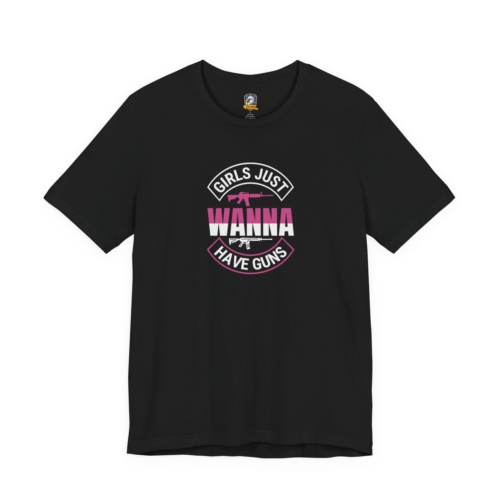 Girls Just Wanna Have Guns T-Shirt