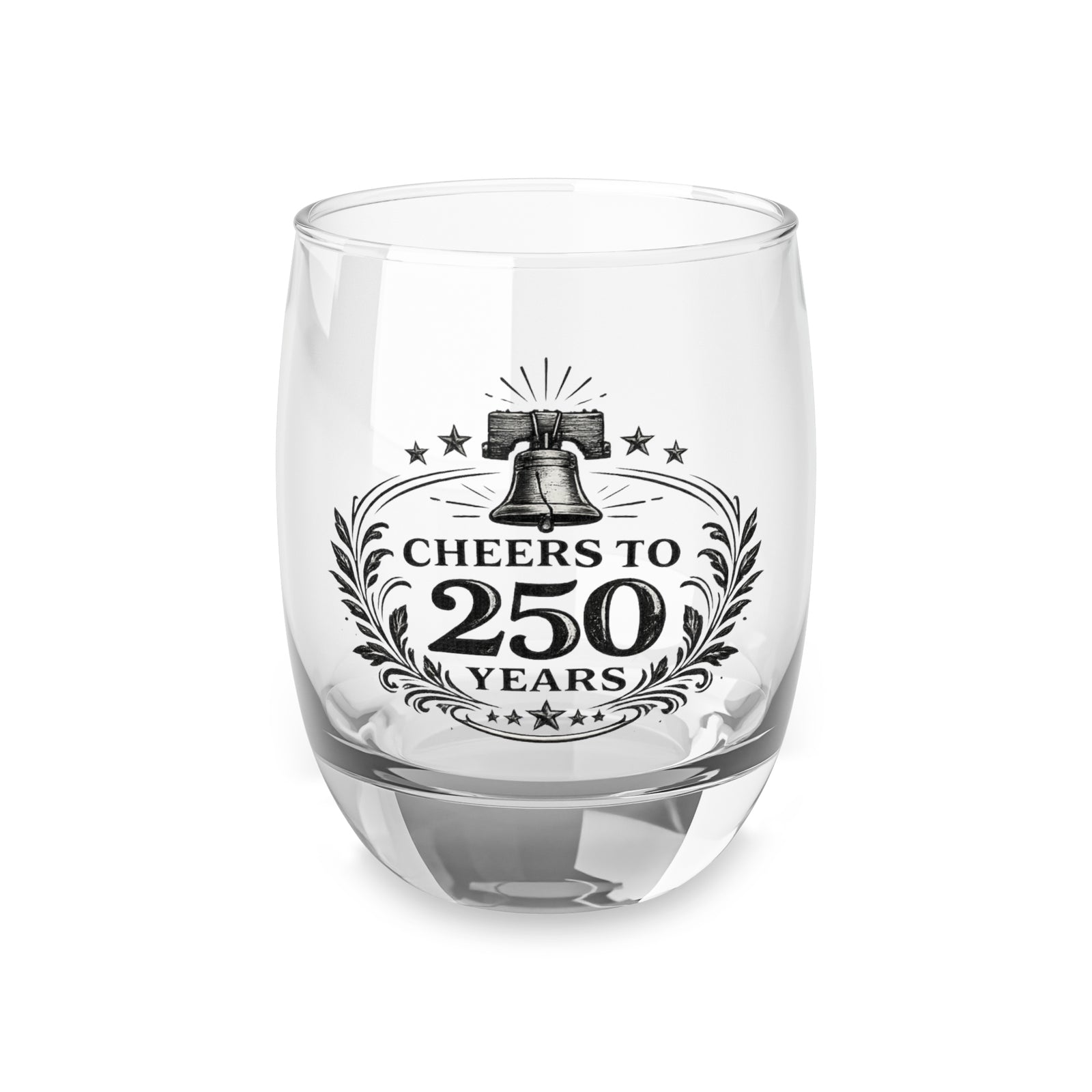 Cheers to 250 Years Whiskey Glass — Commemorative Liberty Bell Design