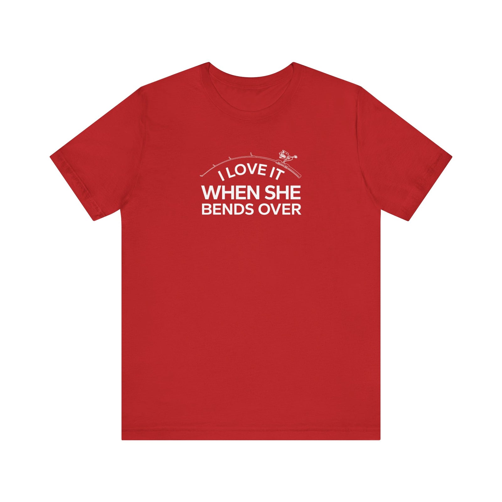Walton & Johnson: Love It When She Bends Over T-Shirt