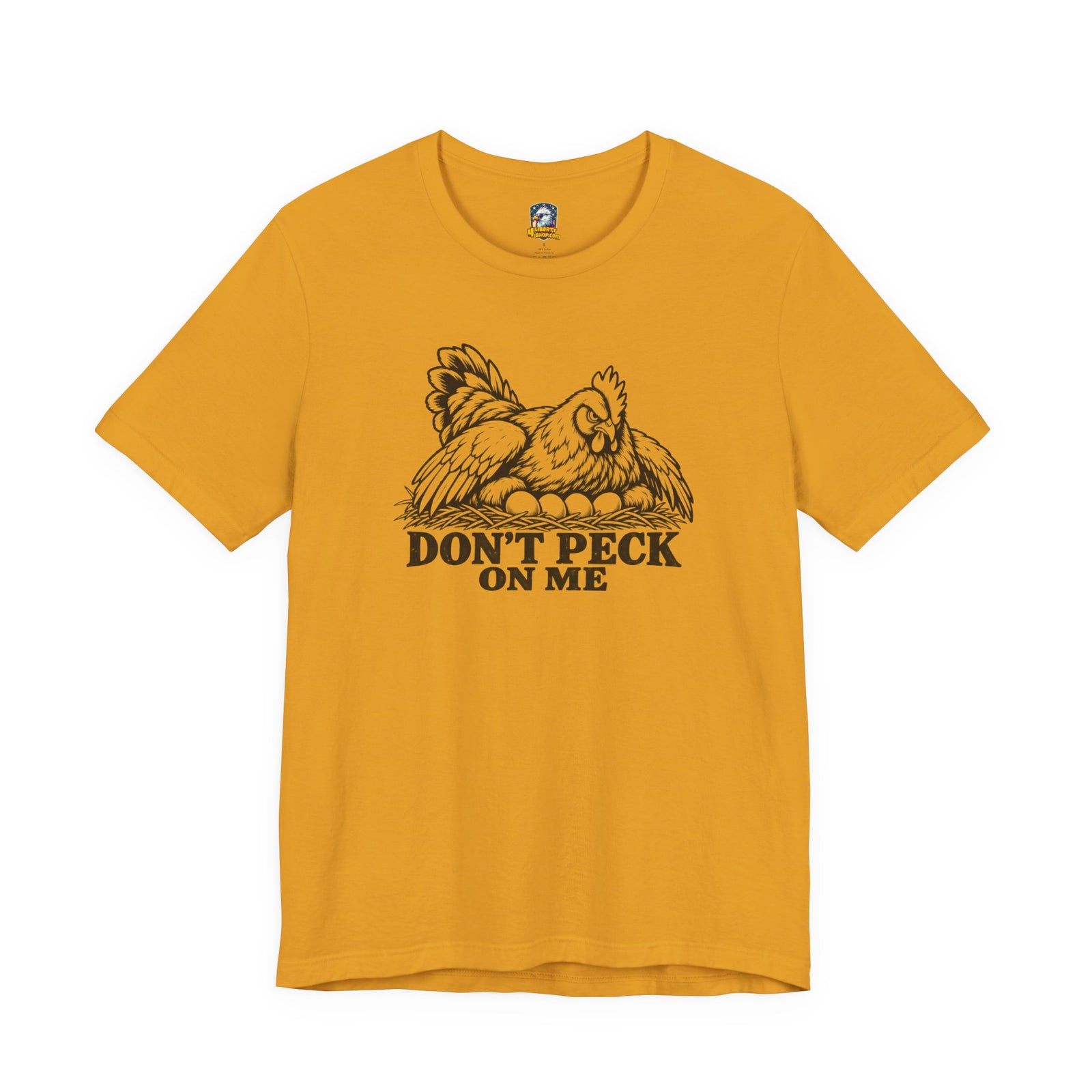 Don't Peck On Me T-Shirt - 4LibertyShop.com