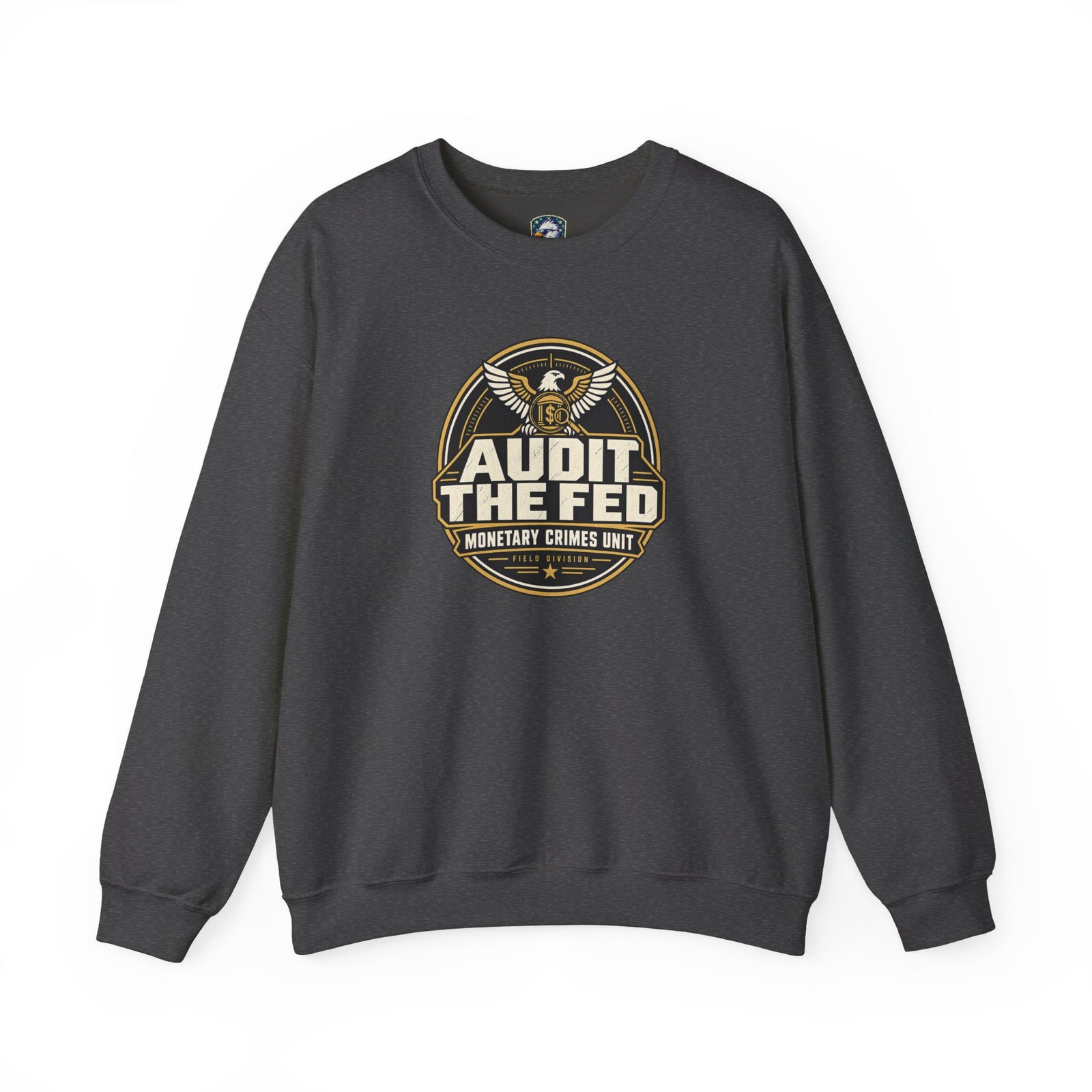 Audit The Fed Crewneck Sweatshirt — Monetary Crimes Unit Emblem - 4LibertyShop.com